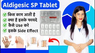 Aldigesic Sp Tablet Kis Kaam Aati Hai  Aldigesic Sp Kya Kaam Karta Hai  Uses  Side Effect  Dose💊 [upl. by Lazar547]