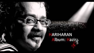 Shaher Dar Shaher Hariharans Ghazal From Album Hazir [upl. by Lydon41]