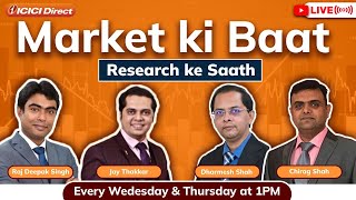 Market ki baat with ICICI Direct icicidirect [upl. by Ennaeerb]