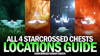 All 4 Starcrossed Secret Chest Locations Guide Destiny 2 [upl. by Adav]