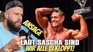 Sascha reg mich nicht auf Du redest einfach Schße Ansage an Fitness Influencer [upl. by Roley681]