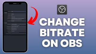 How to Change Bitrate on OBS Studio 2024  OBS Tutorial [upl. by Mulderig]