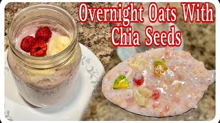 Overnight Oats with Chia seeds Lose 2 kgs in 1 week Healthy breakfast recipe Foodtube and Travel [upl. by Nivag]