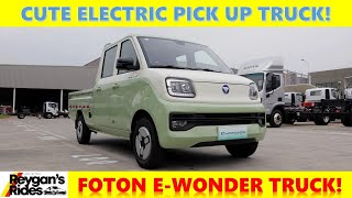 FOTON eWonder Electric Pick Up Truck Quick Look [upl. by Danuloff392]