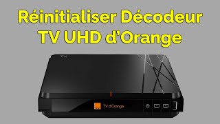 Comment réinitialiser décodeur Orange TV UHD [upl. by Ihel891]