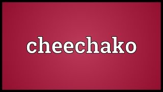 Cheechako Meaning [upl. by Hebbe891]