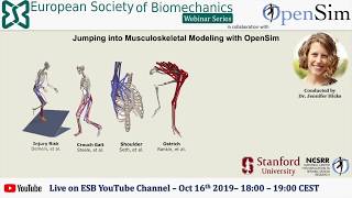 ESB Webinar Series – No02 Jumping into Musculoskeletal Modeling with OpenSim [upl. by Anaitsirhc333]