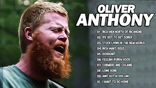 Oliver Anthony Best Playlist  Greates Hit Of Oliver Anthony  Full Album 2024 [upl. by Hourigan]