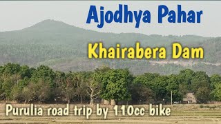 Kolkata to purulia bike rideAjodhya Pahar Khairabera Dam Purulia bike trip by 110cc [upl. by Zahavi392]