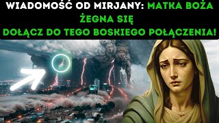 MIRJANA POŻEGNANIE NASZEJ PANI ZE ŚWIATEM  WIADOMOŚĆ Z MEDJUGORJE [upl. by Llerihs]