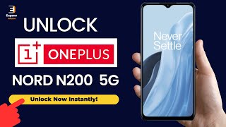 Unlock OnePlus Nord N200 Complete Guide to Use Any Carrier [upl. by Eiwoh676]