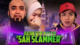 SAH DATUK SERI MAHADI SCAMMER [upl. by Elsi758]