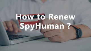 How to Renew SpyHuman Premium Subscription [upl. by Sharona423]