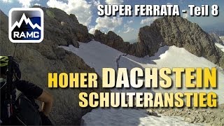 Klettersteige Dachstein 8  Klettersteig Hoher Dachstein GoPro HD  Abenteuer Alpin 2013 108 [upl. by Ydnec266]