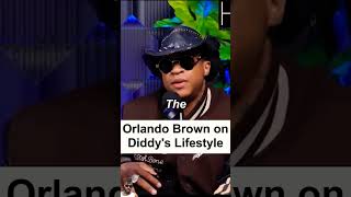 Orlando brown talks about Diddy freaky off party hiphop music diamondd lordfinesse donomar [upl. by Celina200]