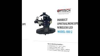 Indirect Ophthalmoscope Wireless LED  Model  HIO2  OPTITECH [upl. by Loralee279]