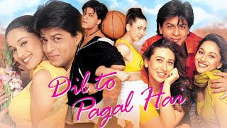 Dil To Pagal Hai Full Movie 1997  Sah Rukh Khan  Madhuri Dixit  Karishma K  HD Facts amp Review [upl. by Naffets]