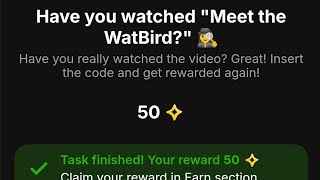 Have you watched Meet the WatBird Code revealed [upl. by Aphra]