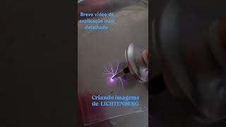 Criando figuras de Lichtenberg ⚡⚡ [upl. by Eanel]