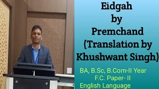 Eidgah by Premchand Translation by Khushwant Singh Summary amp Important Questions with Answer [upl. by Quincy875]