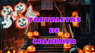 TARTALETAS DE CALABAZAPUMPKIN SPICE [upl. by Concordia]