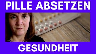 Pille absetzen  Was nach 7 Monaten mit mir passiert ist [upl. by Nirrok]