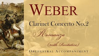 Weber  Clarinet concerto No2  Romanza Andate orchestral accompaniment with recitative [upl. by Early]