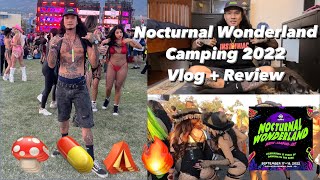 Nocturnal Wonderland Camping 2022 Vlog  Review NocturnalWonderland NocturnalCamping RaveVlogs [upl. by Jotham54]