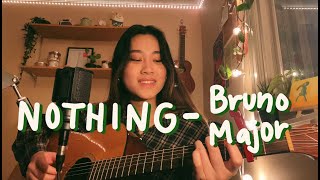 nothing  bruno major cover [upl. by Assiar]