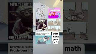 math meme pack 12 Shorts meme memes funny math maths mathematics [upl. by Anikram]