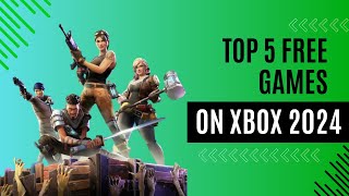 Top 5 best FREE games to get on your Xbox in 2024 [upl. by Faxen]