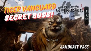 Black Myth Wukong  Tiger Vanguard Secret Boss  Sandgate Pass  Entry to Kingdom of Sahali [upl. by Neruat]