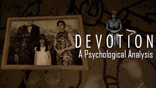 To What Are You Devoted  Devotion Psychological Analysis [upl. by Morez997]