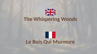 Apprends ANGLAIS  Livre Audio Anglais amp Français Le Bois Qui Murmure [upl. by Moss100]