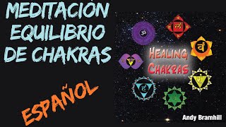 Equilibrio de Chakras Meditación Healing Chakras [upl. by Ttenneb]