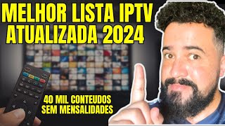 MELHOR LISTA DE IPTV 2024MELHOR LISTA M3U DO MERCADOLISTA IPTV BOM E BARATO EM 2024 [upl. by Bussy]