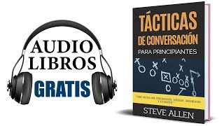 Técnicas de Conversación Para Principiantes Audiolibro Steve Allen [upl. by Elyr]