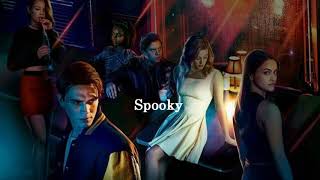 Riverdale Cast  Spooky Lyrics [upl. by Adnohs]