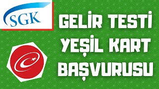 Yeşil Kart Nasıl Alınır  Gelir Testi Başvurusu Nasıl Yapılır  Genel Sağlık Sigortası [upl. by Rodavlas780]