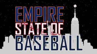 Empire State of Baseball  Episode 83 [upl. by Cleon825]