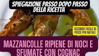 come fare le mazzancolle ripiene con pangrattato e gherigli di noce sfumati con cognac [upl. by Ailak]