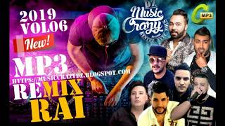 Compilation Dj Le Meilleur Du Rai 2019  غير الجديد Vol28 ♫ Top Rai Dz ♥♥ [upl. by Neeka]