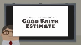 A Good Faith Estimate Provides Mortgage Information [upl. by Ahcirt]