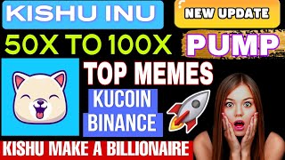 Kishu inu coin 1000x pump 😍 kishu inu Binancekucoinbybitcoinbase Listing 😲 Kishu inu game launch🔥 [upl. by Else]