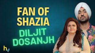 Diljit Dosanjh Found To Be A Big Fan Of Shazia Manzoor  Hungama Express [upl. by Anileva]