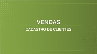 TUTORIAL  CADASTRO DE CLIENTES [upl. by Hannah]