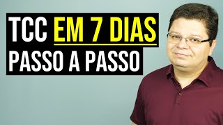 A VERDADE sobre como fazer um TCC em 7 dias Passo a passo [upl. by Aggarwal]