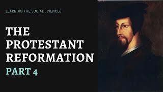 Protestant Reformation Part 4 Zwingli Anabaptists and Calvin [upl. by Annayat]