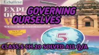 Governing Ourselves Class5 QA  Governing Ourselves Class5 Ch20 QA [upl. by Lyndsey]