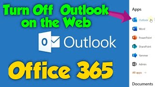 How to Turn off Outlook on the Web OWA in Office 365 [upl. by Rehpotsirk502]